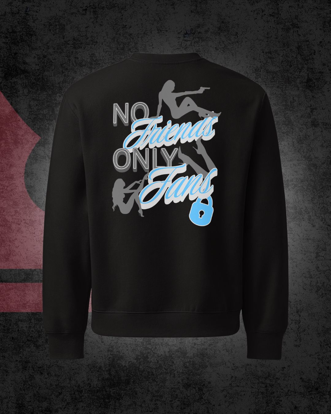 No Friends Only Fans Sweater