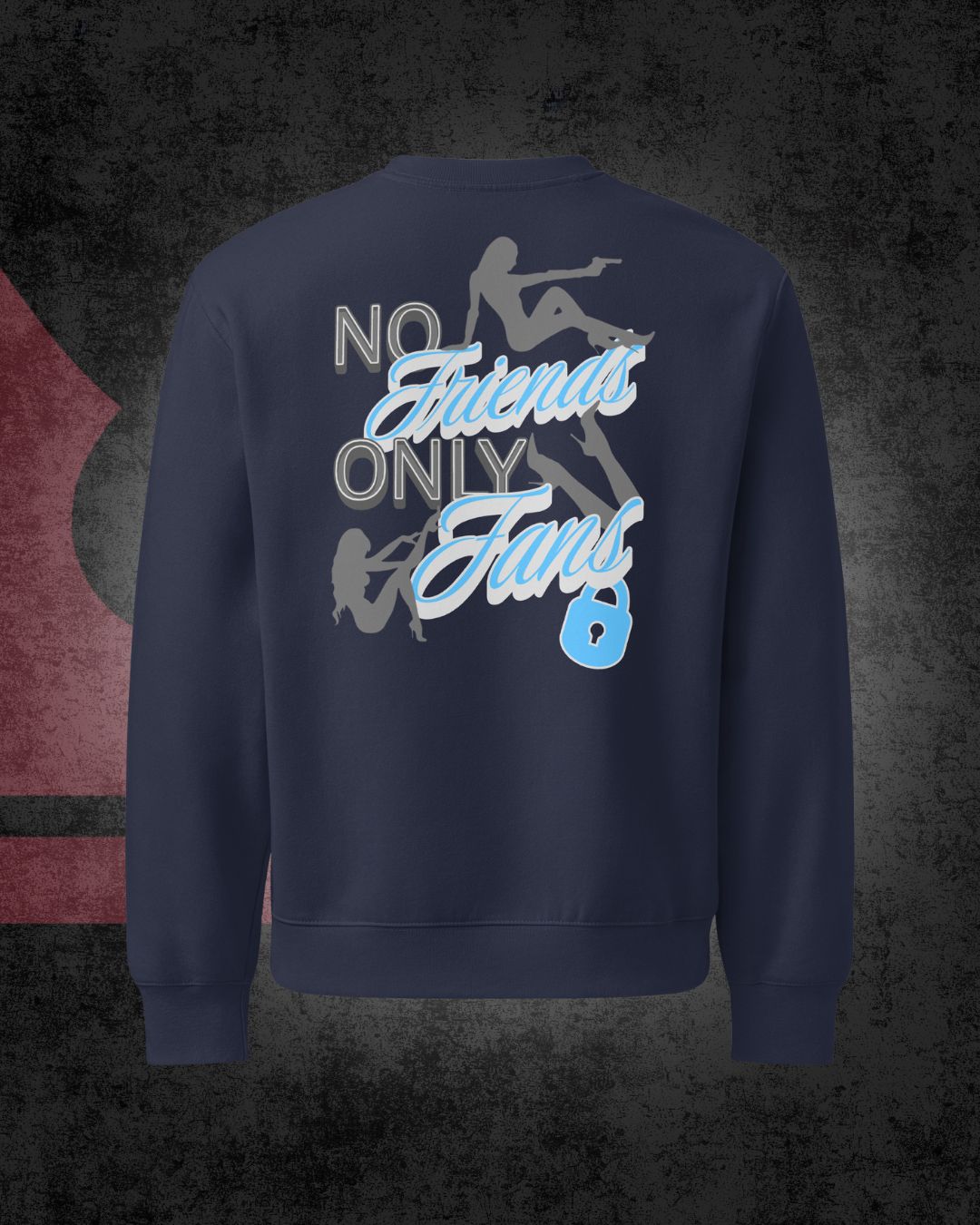 No Friends Only Fans Sweater