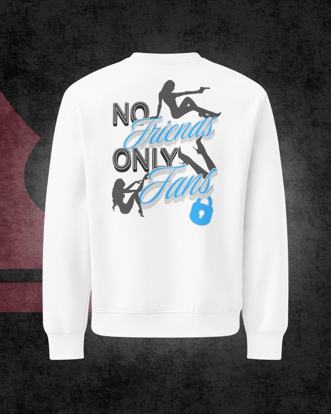 No Friends Only Fans Sweater