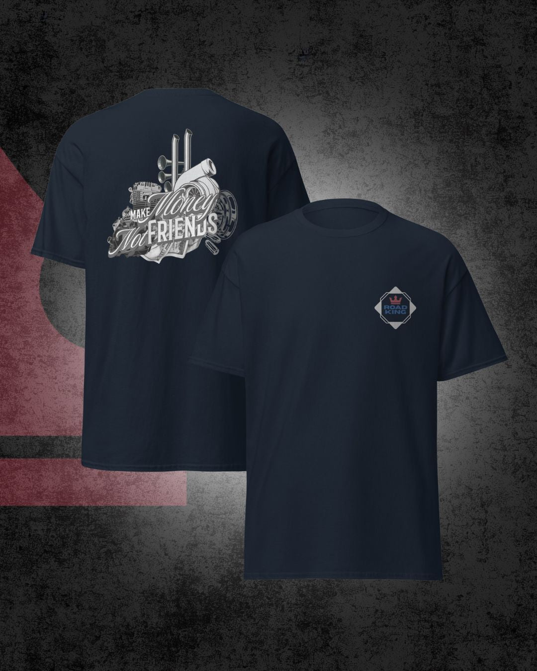 Make Money Not Friends T-shirt