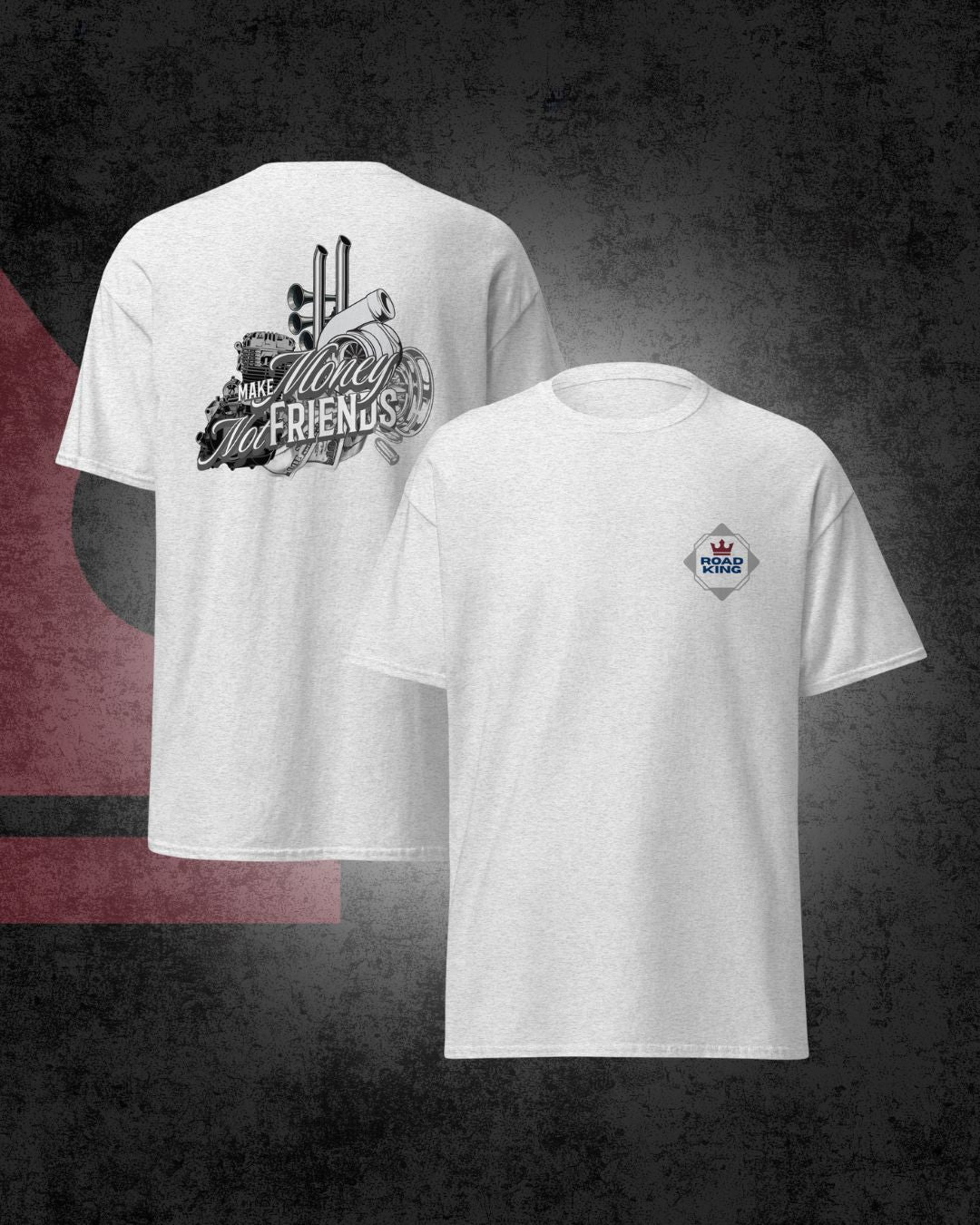 Make Money Not Friends T-shirt